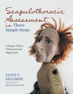 Scapulothoracic Assessment in Three Simple Steps - Delorme, Janet C