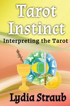 Tarot Instinct - Straub, Lydia