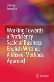 Working Towards a Proficiency Scale of Business English Writing: A Mixed-Methods Approach (eBook, PDF)