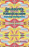 Saussure's Kaleidoscope