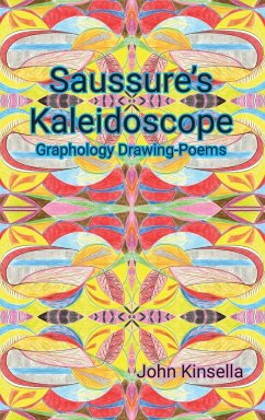 Saussure's Kaleidoscope - Kinsella, John