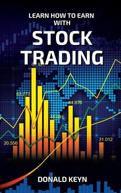 Learn How to Earn With Stock Trading - Keyn, Donald