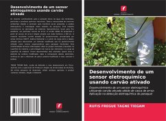 Desenvolvimento de um sensor eletroquímico usando carvão ativado - TAGNE TIEGAM, RUFIS FREGUE