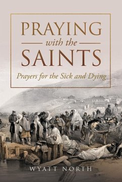 Praying with the Saints - North, Wyatt
