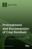 Pretreatment and Bioconversion of Crop Residues