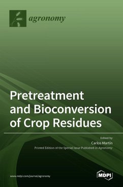 Cover Pretreatment and Bioconversion of Crop Residues