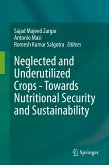 Neglected and Underutilized Crops - Towards Nutritional Security and Sustainability (eBook, PDF)