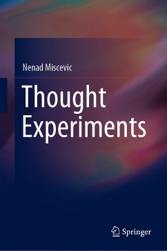 Thought Experiments (eBook, PDF) - Miscevic, Nenad