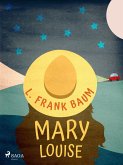 Mary Louise (eBook, ePUB)