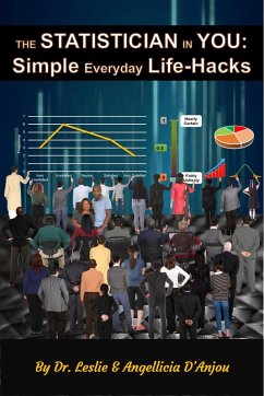 Cover The Statistician In You: Simple Everyday Life-Hacks (eBook, ePUB)
