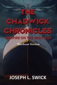 The Chadwick Chronicles - Swick, Joseph
