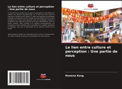 Le lien entre culture et perception : Une partie de nous - Kong, Rowena