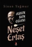 Askin Son Ozani Neset Ertas