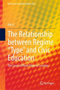 The Relationship between Regime “Type” and Civic Education (eBook, PDF) - Li, Hui