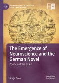 The Emergence of Neuroscience and the German Novel (eBook, PDF)