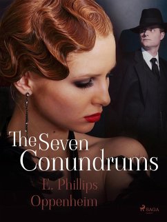 The Seven Conundrums (eBook, ePUB) - Oppenheimer, Edward Phillips