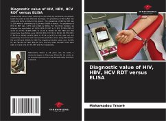 Diagnostic value of HIV, HBV, HCV RDT versus ELISA - Traore, Mahamadou