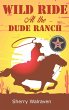 Wild Ride At the Dude Ranch - Bild 1