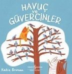 Havuc ve Güvercinler