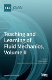 Teaching and Learning of Fluid Mechanics, Volume II