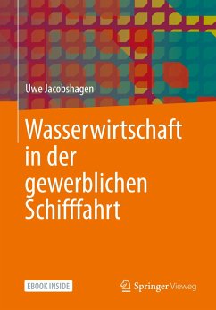 Wasserwirtschaft in der gewerblichen Schifffahrt (eBook, PDF) - Jacobshagen, Uwe