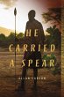 He Carried a Spear (eBook, ePUB) - Bild 1