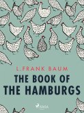 The Book of the Hamburgs (eBook, ePUB)