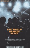 The Walls Remain Alive (eBook, ePUB)