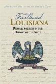Firsthand Louisiana (eBook, ePUB)