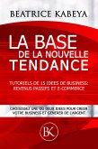 La base de la nouvelle tendance (eBook, ePUB)