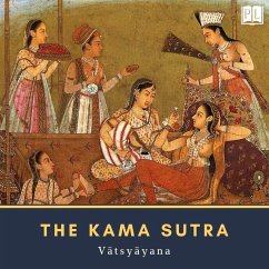 The Kama Sutra (MP3-Download) - Vatsyayana, Mallanaga