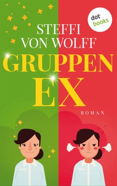 Gruppen-Ex (eBook, ePUB) - von Wolff, Steffi