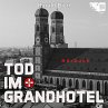 Tod im Grandhotel (MP3-Download) - Bild 1