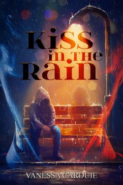 Kiss in the Rain (eBook, ePUB) - Carduie, Vanessa