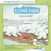 Der kleine Eisbär, Kleiner Eisbär wie bunt ist deine Welt? (MP3-Download)