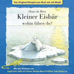 Der kleine Eisbär, Kleiner Eisbär wohin fährst du? (MP3-Download) - Gödde, Marcell