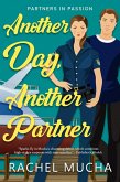 Another Day, Another Partner (Partners in Passion, #1) (eBook, ePUB)