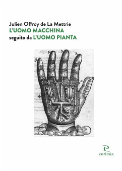 L’uomo macchina   L’uomo pianta (eBook, PDF) - Mettrie La Offroy de, Julien