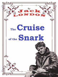 The Cruise of the Snark (eBook, ePUB) - London, Jack