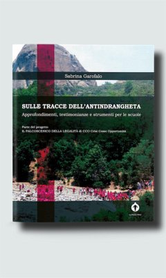 Sulle tracce dell’antindrangheta (fixed-layout eBook, ePUB) - Garofalo, Sabrina