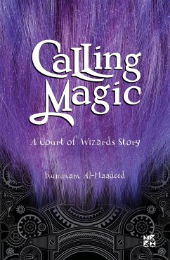 Calling Magic (eBook, ePUB) - Kummam Al, Maadeed