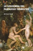 La leggenda del paradiso terrestre (eBook, PDF)