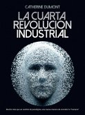 La cuarta revolución industrial (eBook, ePUB)