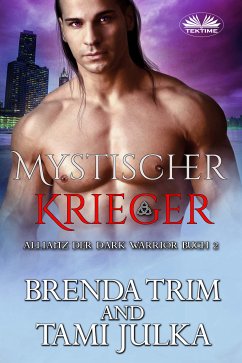 Mystischer Krieger (eBook, ePUB) - Trim, Brenda; Julka, Tami