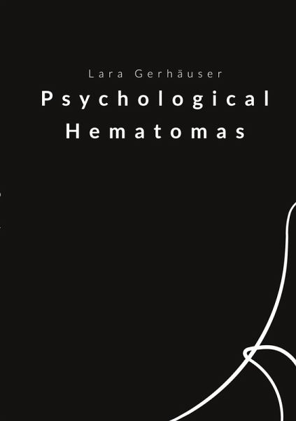 Psychological Hematomas (eBook, ePUB) Psychological Hematomas (eBook, ePUB)