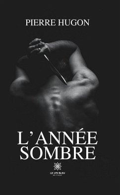 L’année sombre (eBook, ePUB) - Hugon, Pierre