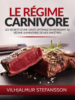 Le Régime Carnivore (Traduit) (eBook, ePUB) - Stefansson, Vilhjalmur