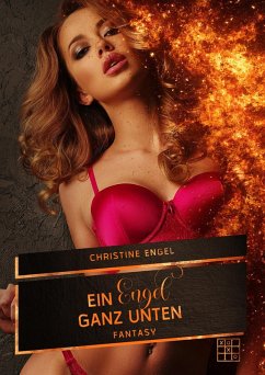 Ein Engel ganz unten (eBook, ePUB) - Engel, Christine