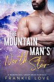 The Mountain Man's North Star (A Modern Mail-Order Bride Romance, #3) (eBook, ePUB)