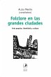 Folclore en las grandes ciudades... - Bild 1